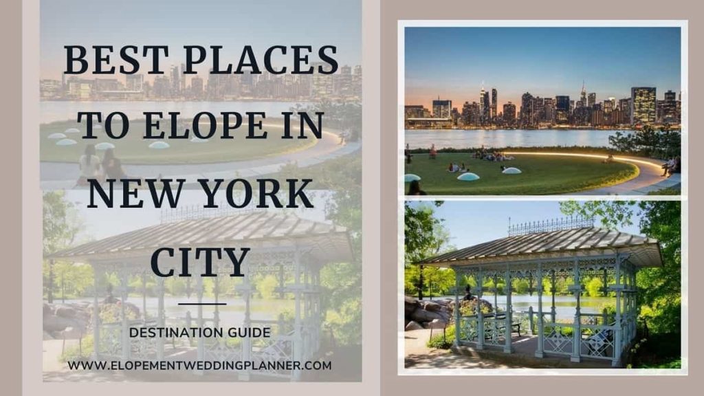 Blog-Banner-Best-Places-To-Elope-In-New-York-City-Central-Park Rooftop-Bar-Wagner-Cove-Ladies-Pavilion-Times-Square-nyc-skyline